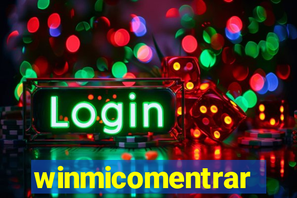 winmicomentrar