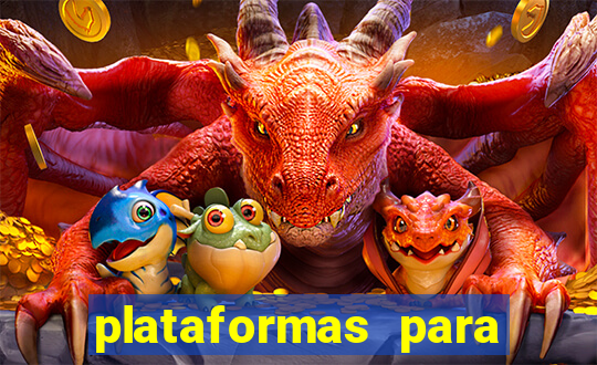 plataformas para ganhar dinheiro jogando