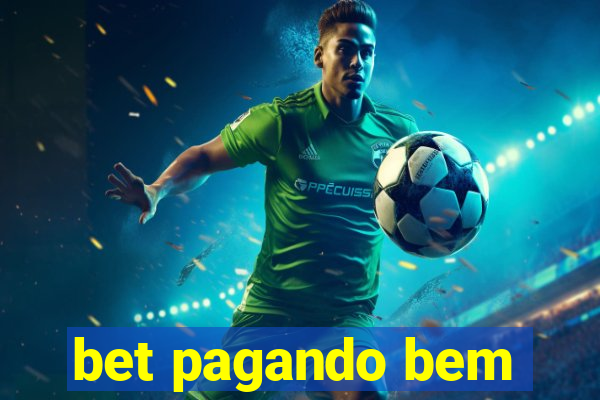 bet pagando bem