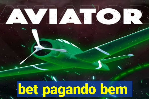 bet pagando bem