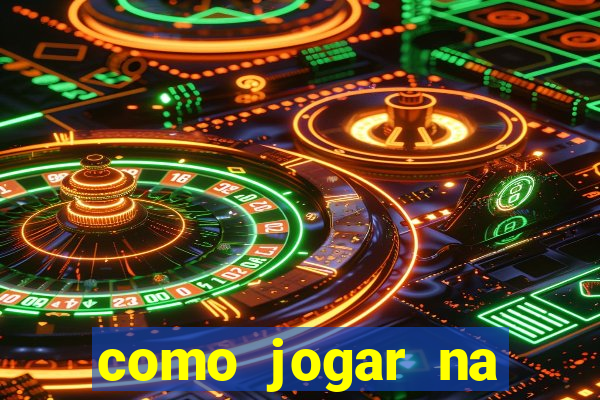 como jogar na roleta cassino