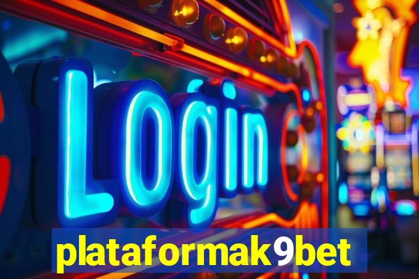 plataformak9bet