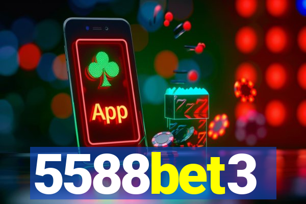 5588bet3