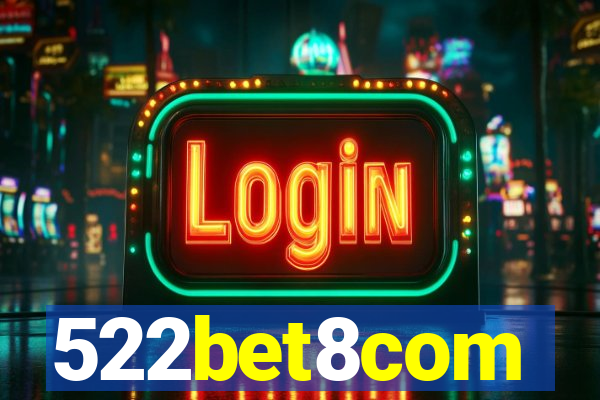 522bet8com