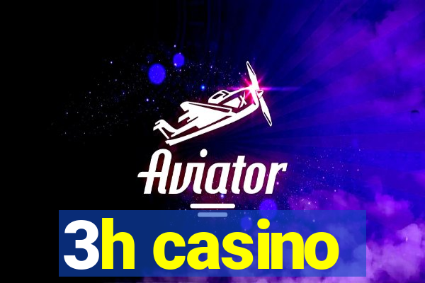 3h casino