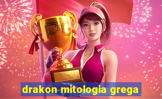drakon mitologia grega