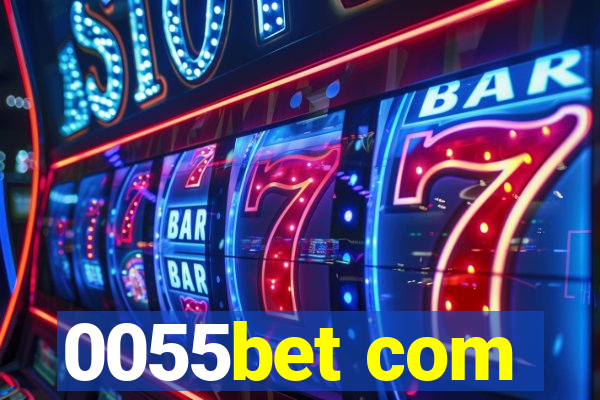 0055bet com