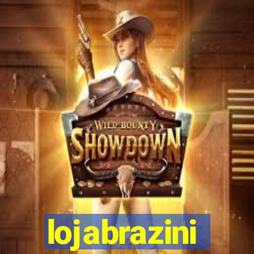 lojabrazini