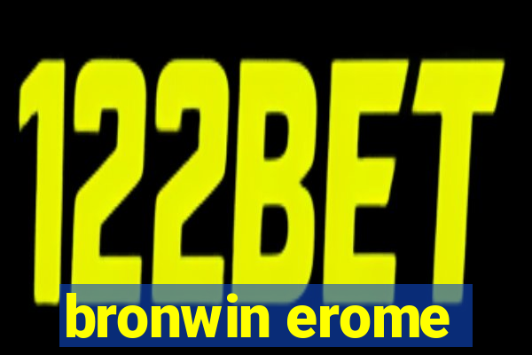 bronwin erome
