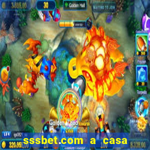 sssbet.com a casa do tubarão