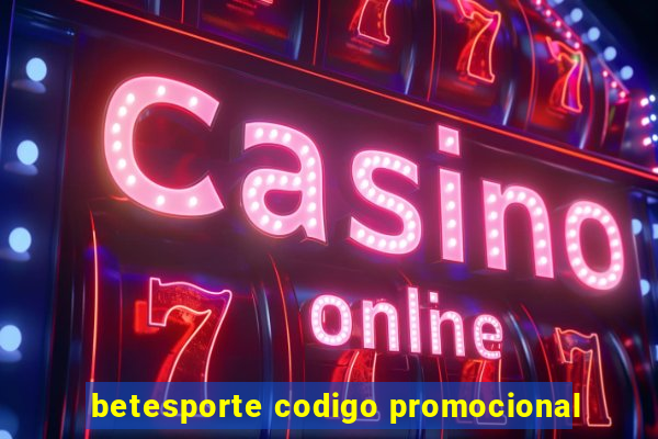 betesporte codigo promocional