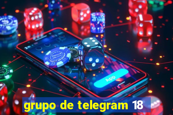 grupo de telegram 18