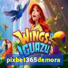 pixbet365demora