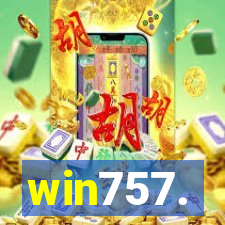 win757.
