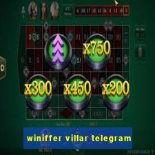 winiffer villar telegram