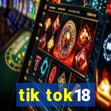 tik tok18