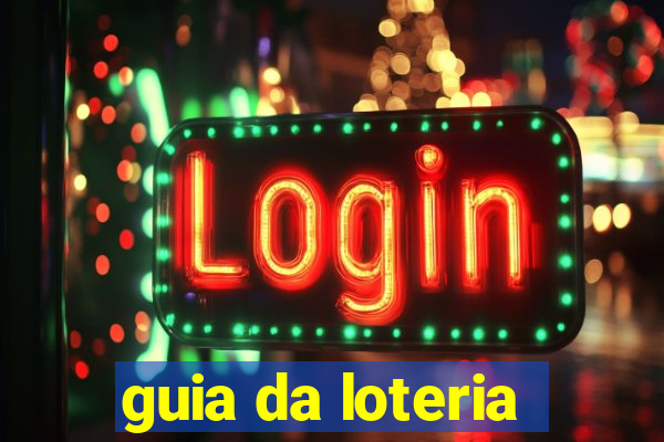 guia da loteria