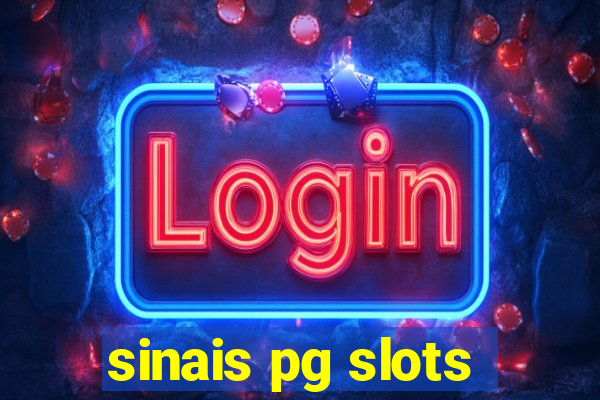 sinais pg slots