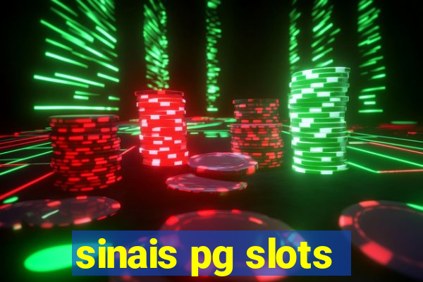 sinais pg slots