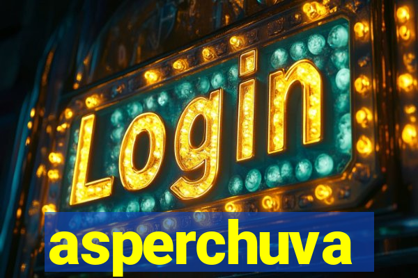 asperchuva
