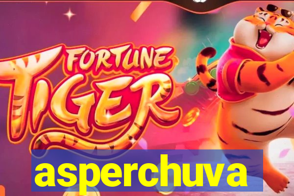 asperchuva