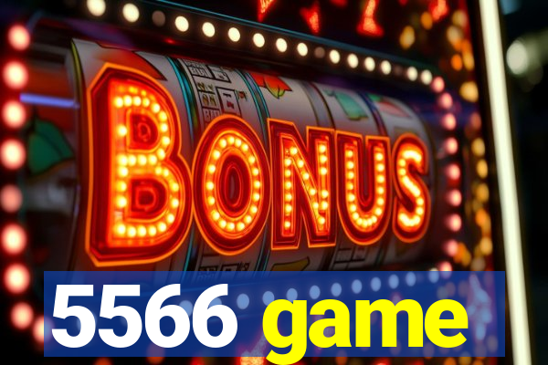 5566 game