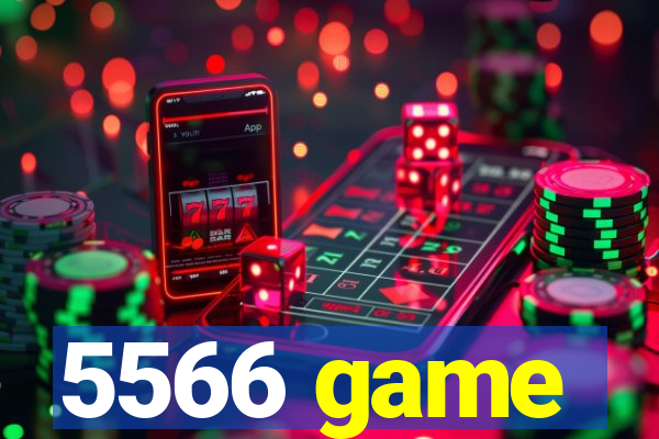 5566 game