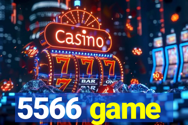 5566 game