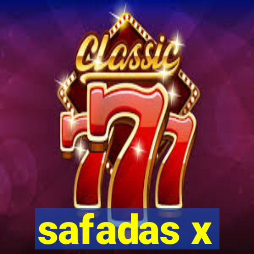safadas x
