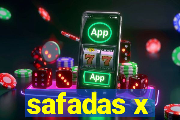 safadas x