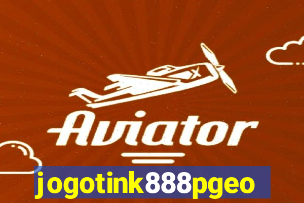 jogotink888pgeo