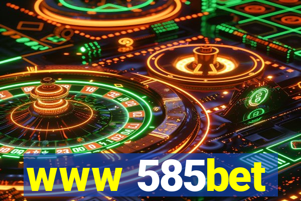www 585bet