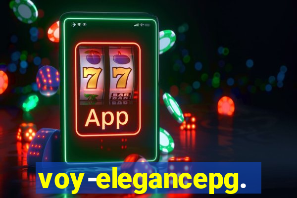 voy-elegancepg.com