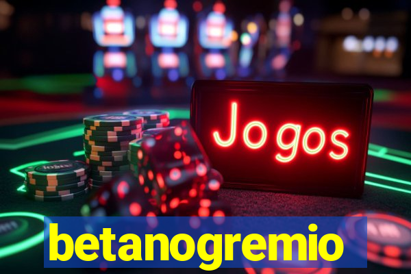 betanogremio