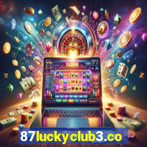 87luckyclub3.com