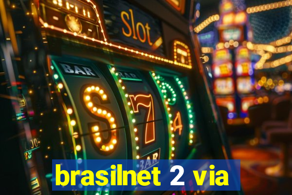 brasilnet 2 via