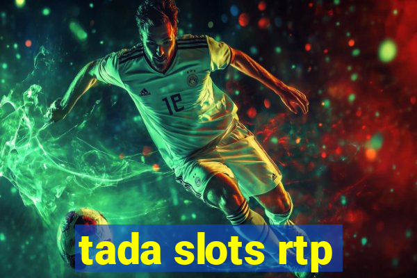 tada slots rtp