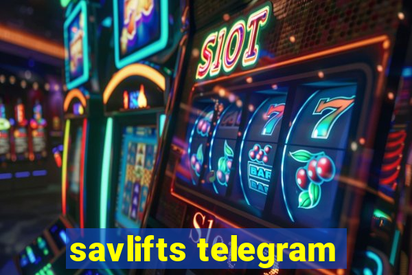 savlifts telegram