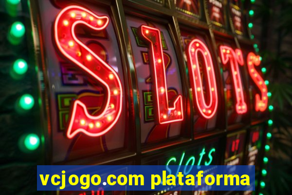 vcjogo.com plataforma