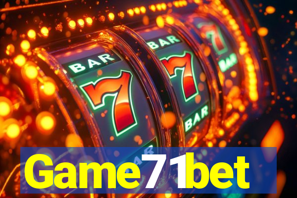 Game71bet