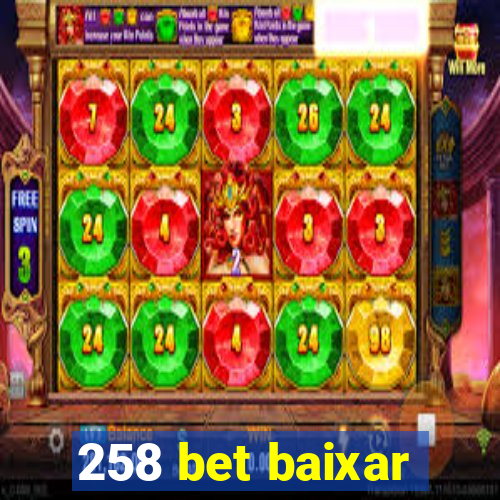 258 bet baixar