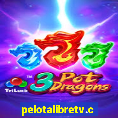pelotalibretv.com
