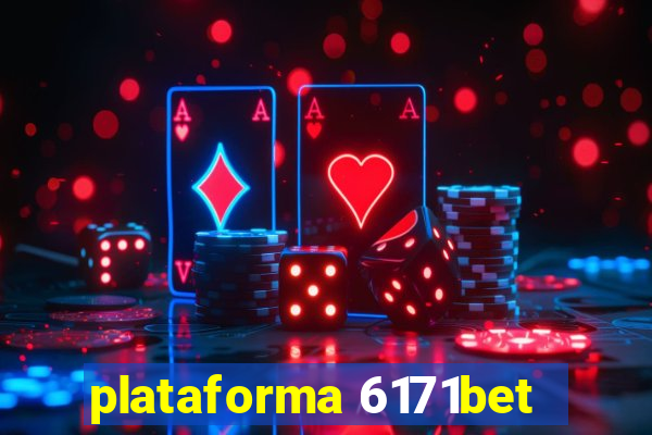plataforma 6171bet