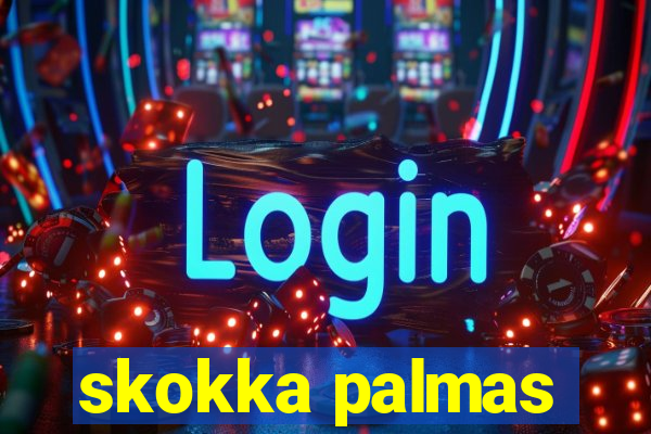 skokka palmas