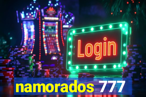namorados 777