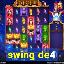 swing de4