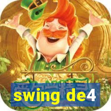 swing de4