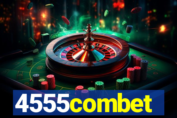 4555combet