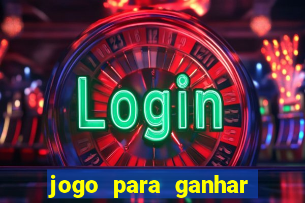 jogo para ganhar dinheiro sem depositar nada