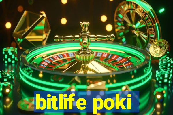bitlife poki